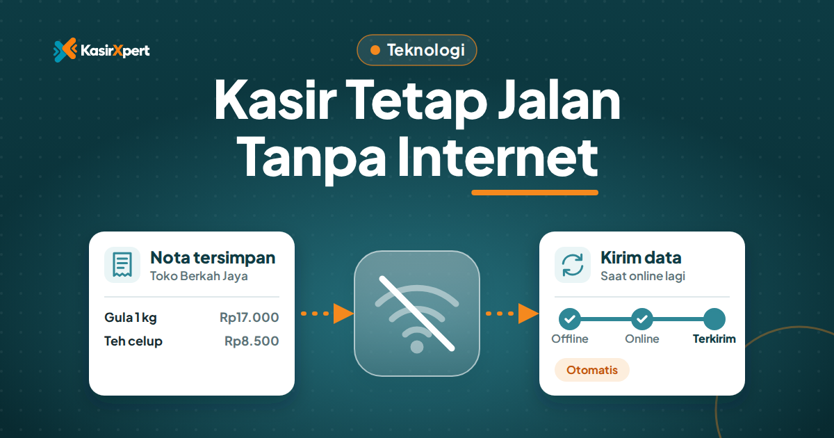 Aplikasi Kasir Offline: Cara Kerja, Kelebihan, dan Batasnya